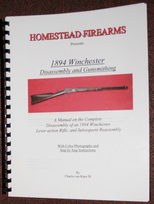 A Disassembly Manual for the Winchester model 1894 - Click Image to Close