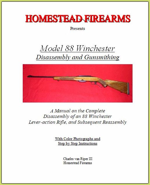 ***NEW - Just Published!*** Winchester 88 Disassembly Takedown Manual